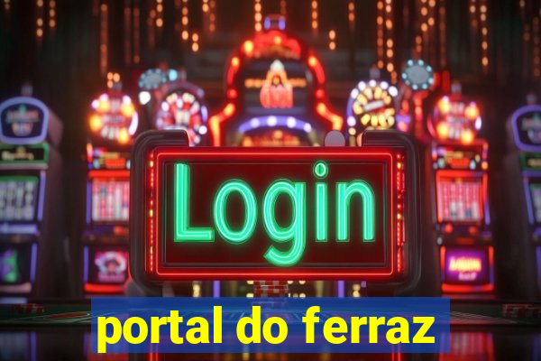 portal do ferraz